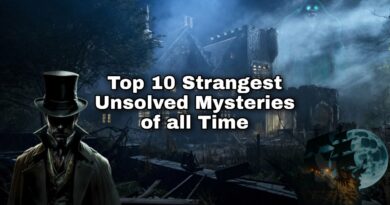 Top 10 Strangest Unsolved Mysteries of All Time